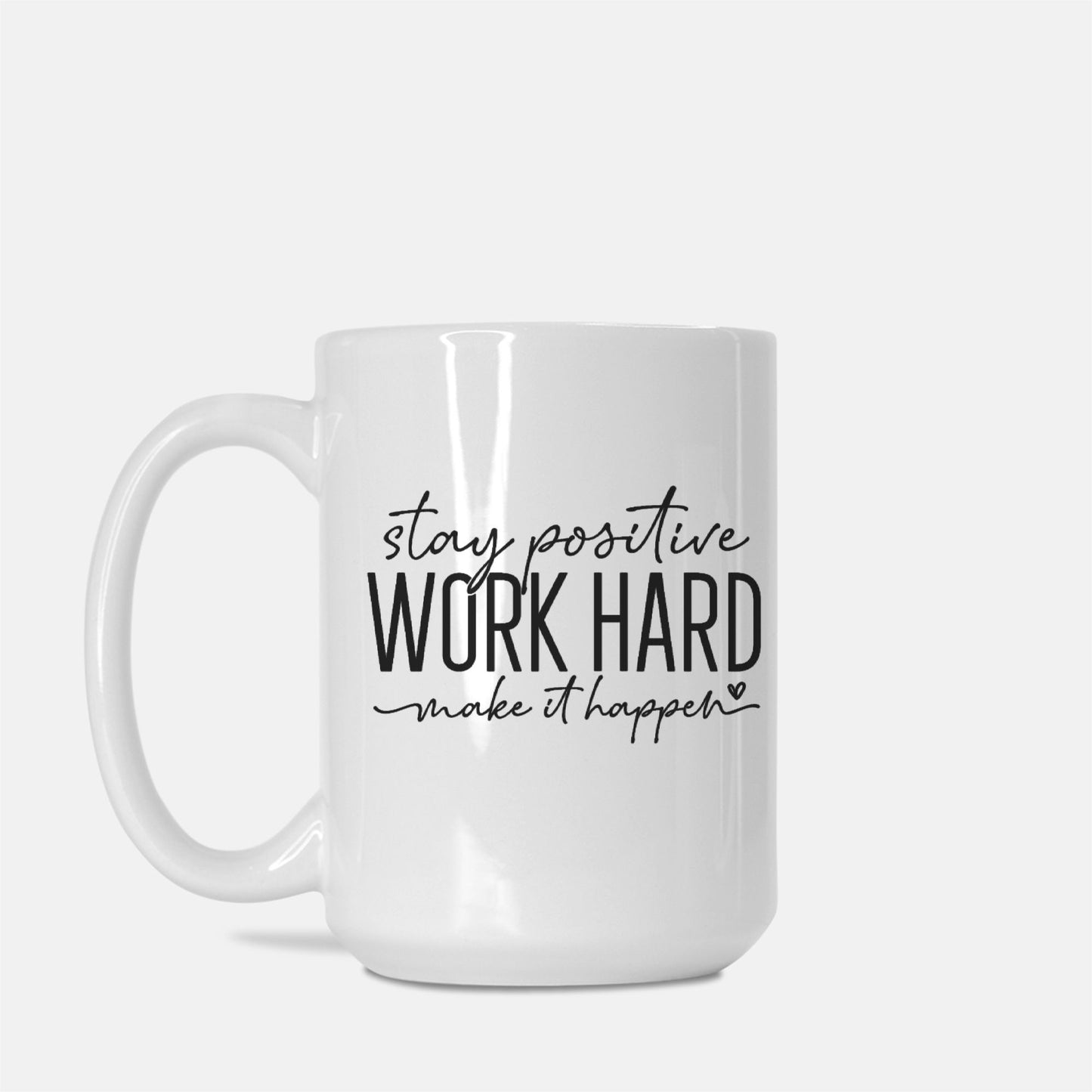 Work Hard Mug Deluxe 15oz.