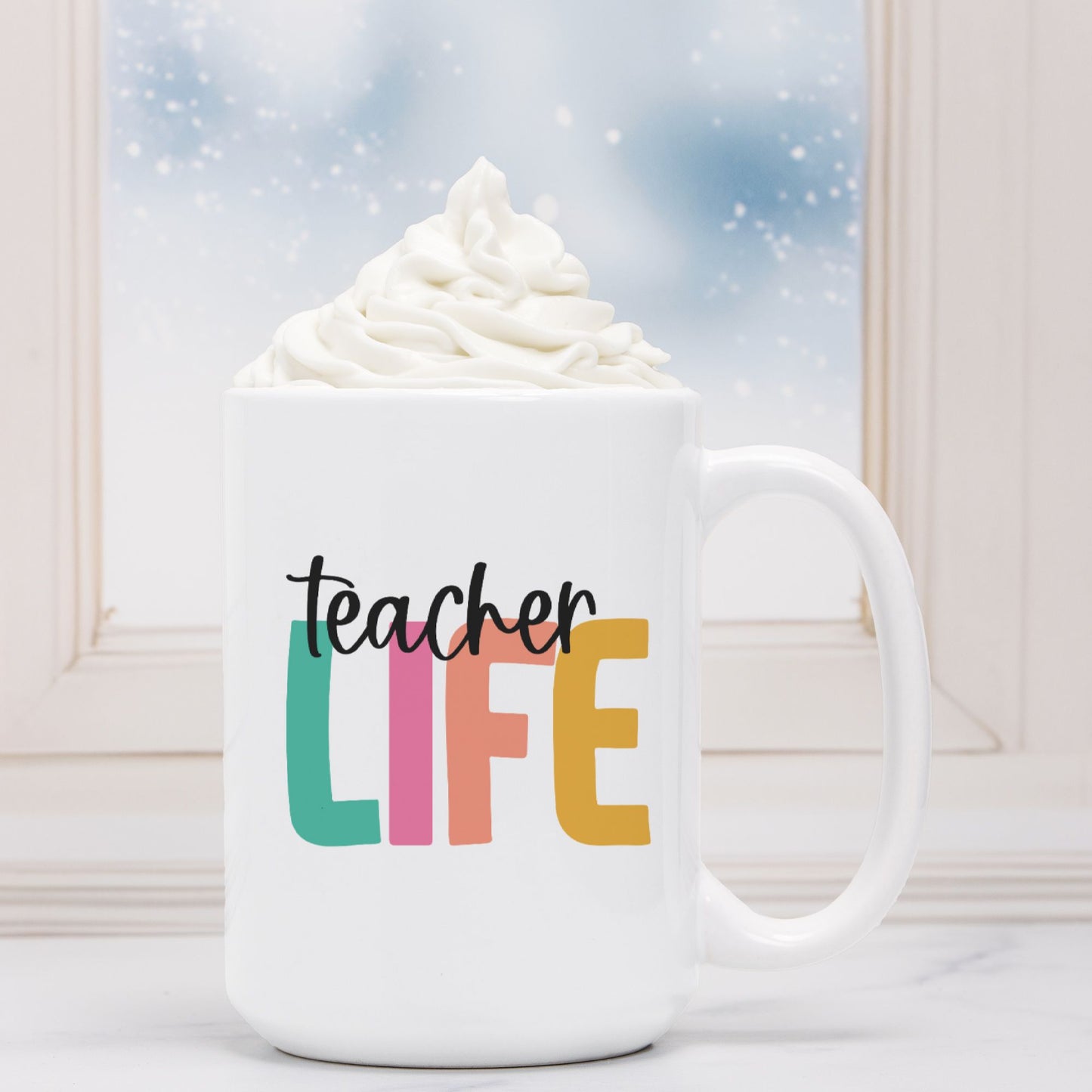 Teacher Life Mug Deluxe 15oz.