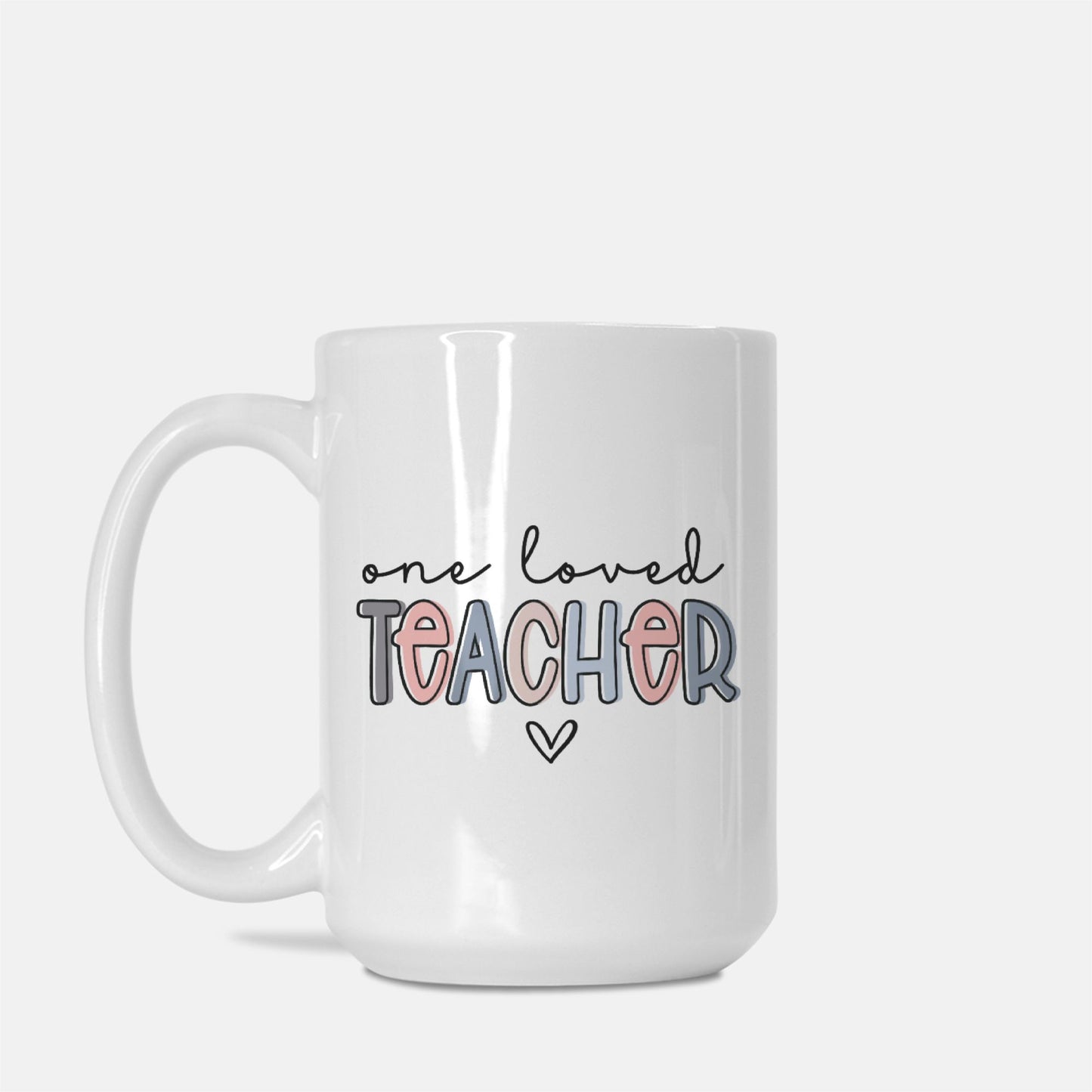 One Loved Teacher Mug Deluxe