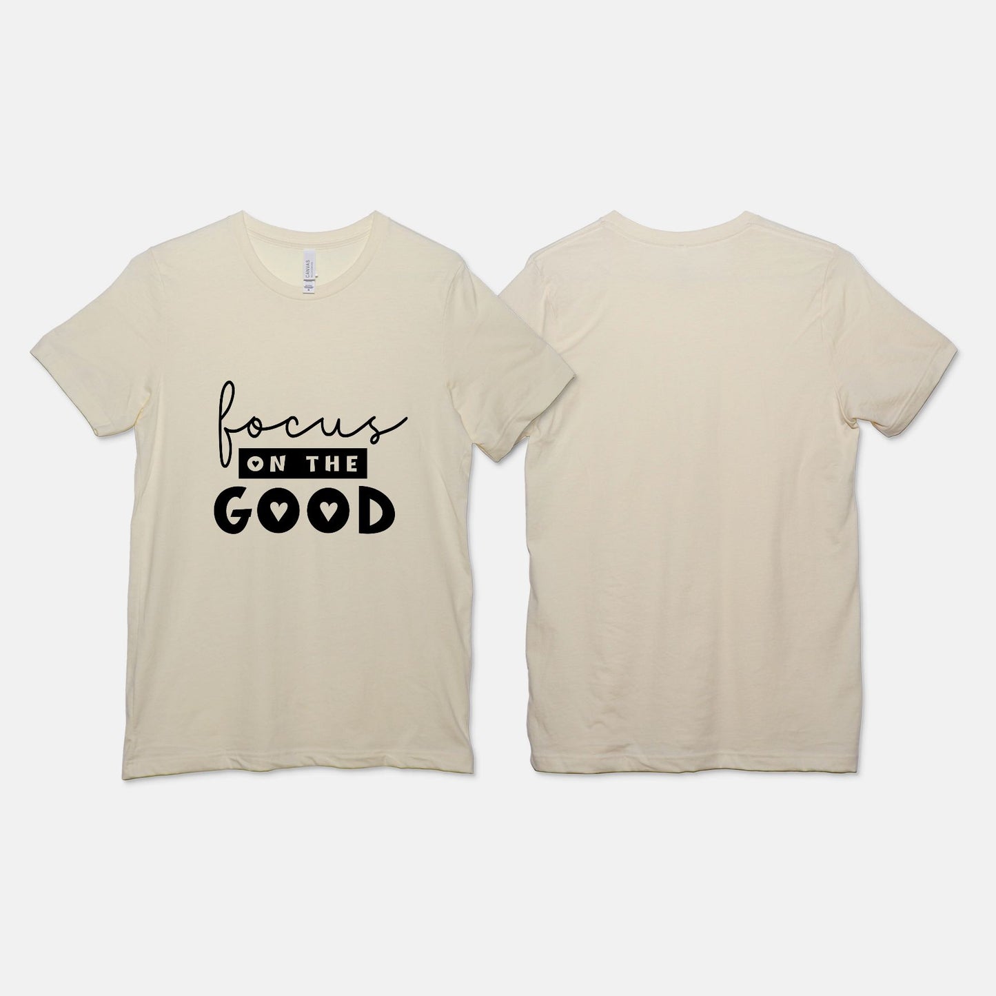 Focus on the Good Tee