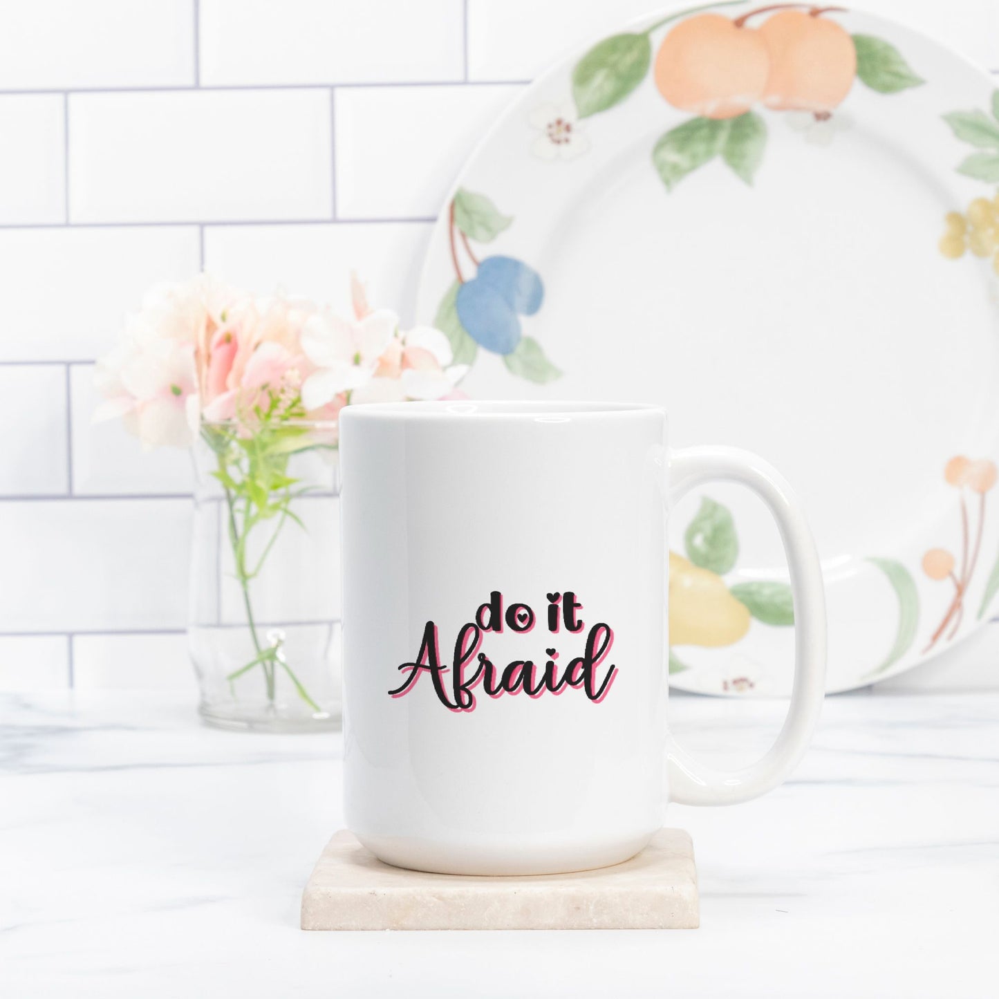 Do it Afraid Mug Deluxe 15oz.