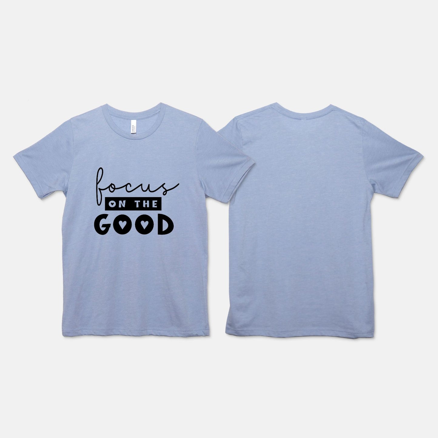 Focus on the Good Tee