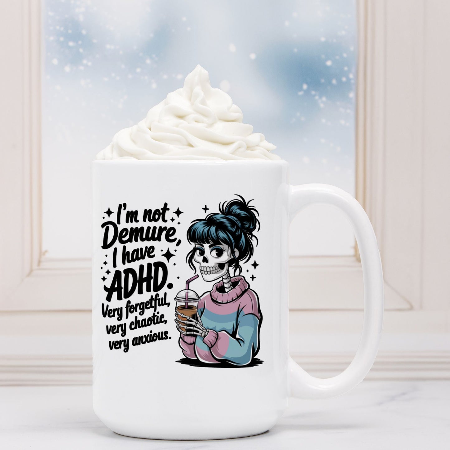 ADHD Demure Mug Deluxe 15oz.