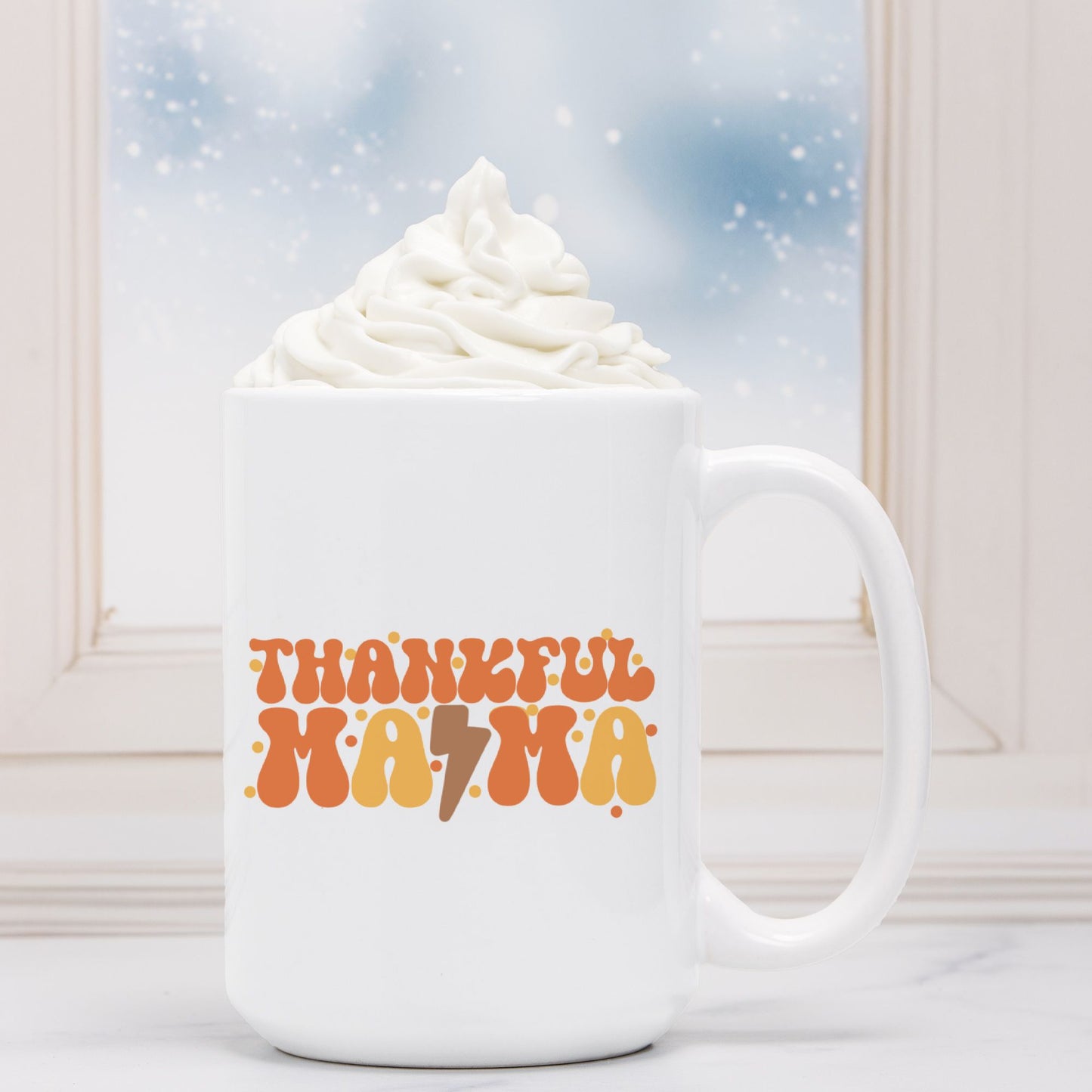 Thankful Mama Mug Deluxe 15oz.