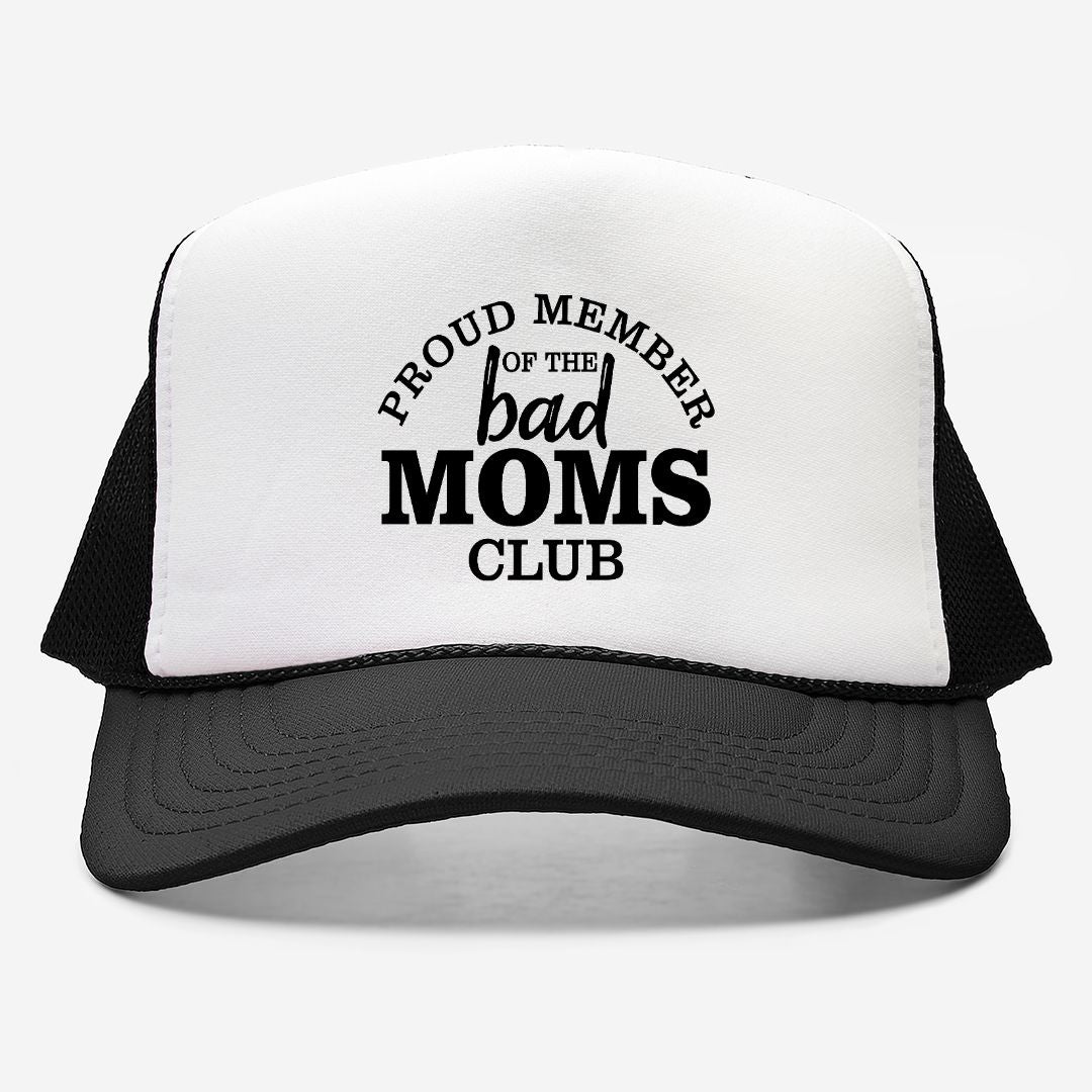 Bad Moms Club Foam Trucker Hat