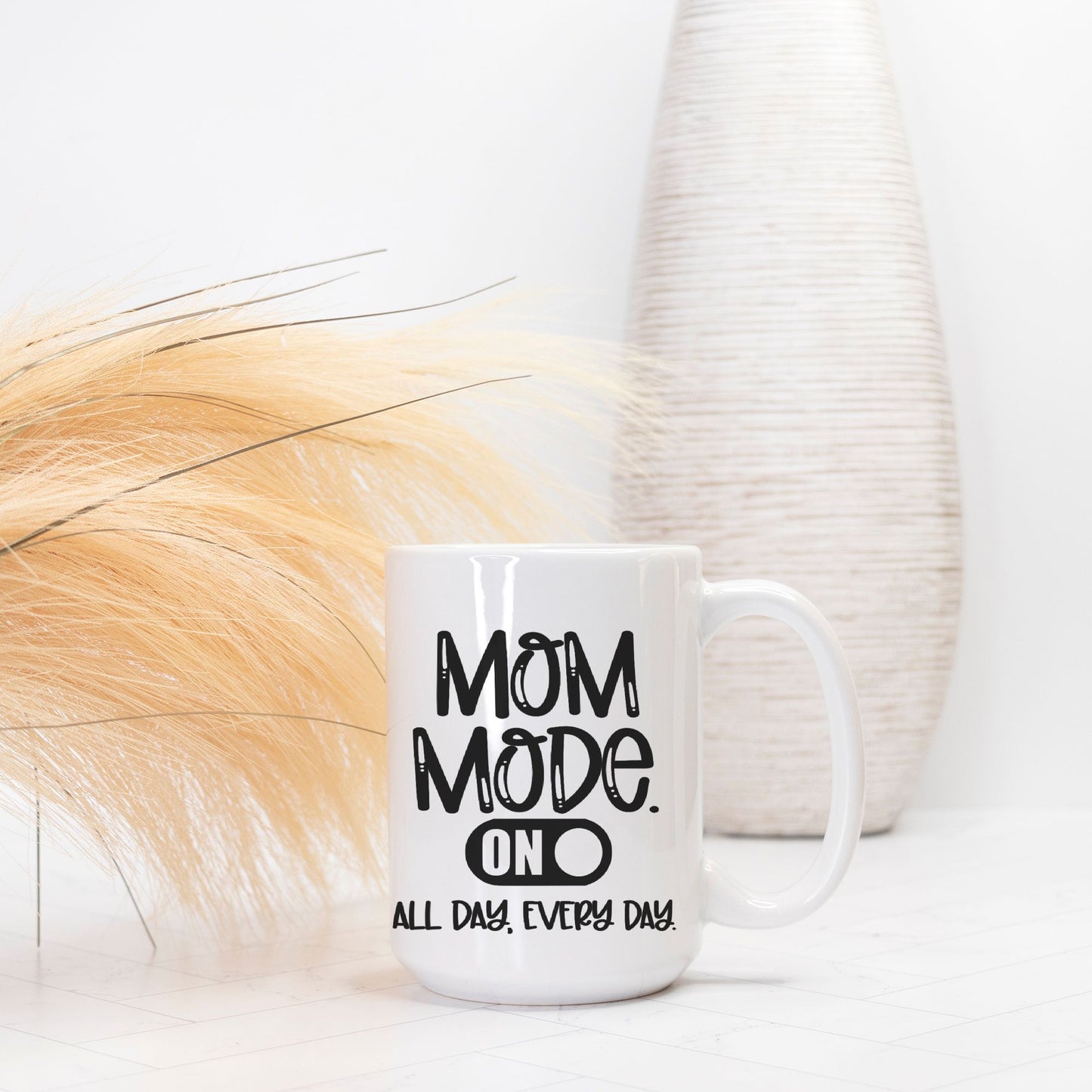 Mom Mode On Mug Deluxe 15oz.