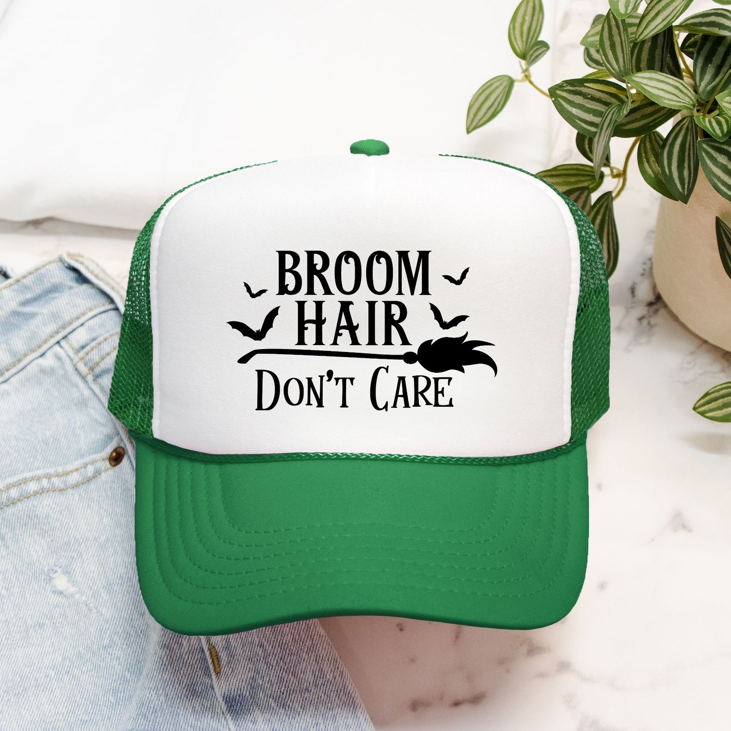 Broom Hair Don't Care Foam Trucker Hat