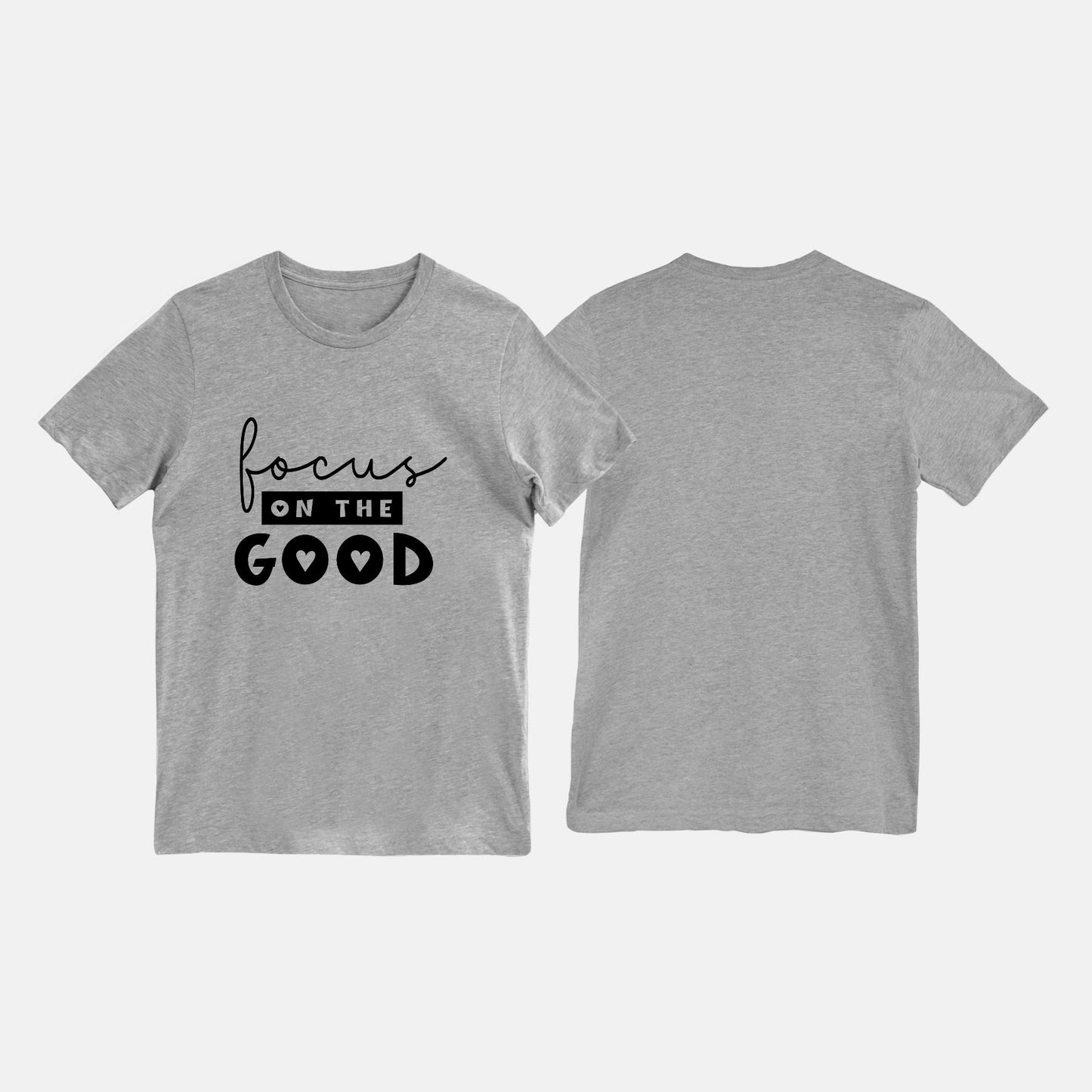Focus on the Good Tee