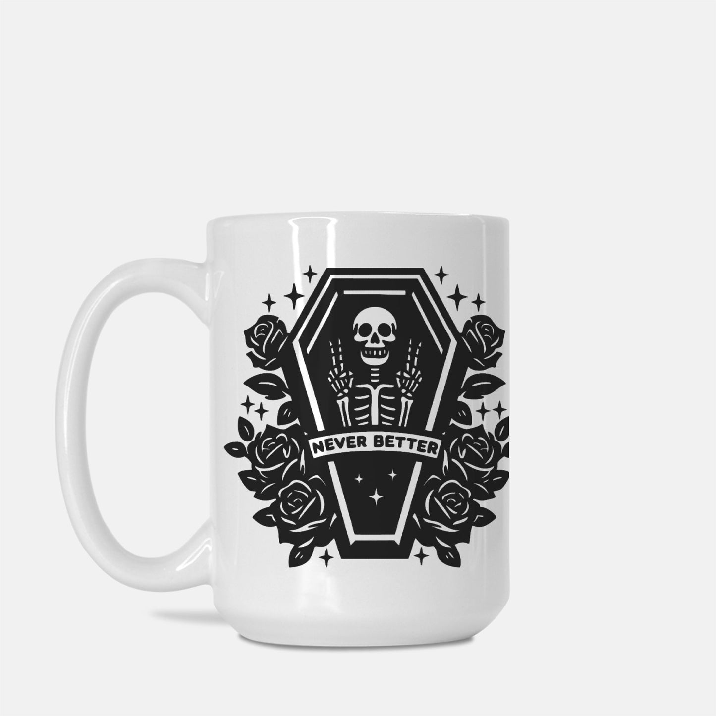 Never Better Mug Deluxe 15oz.