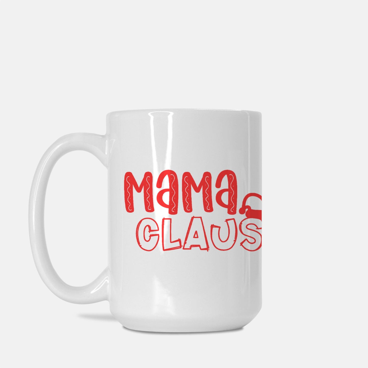 Mama Claus Mug Deluxe 15oz.