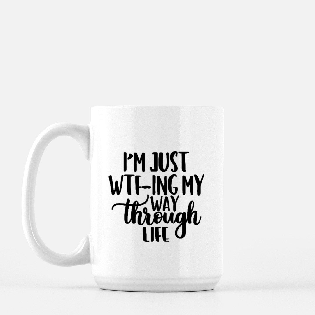 WTF Life Mug
