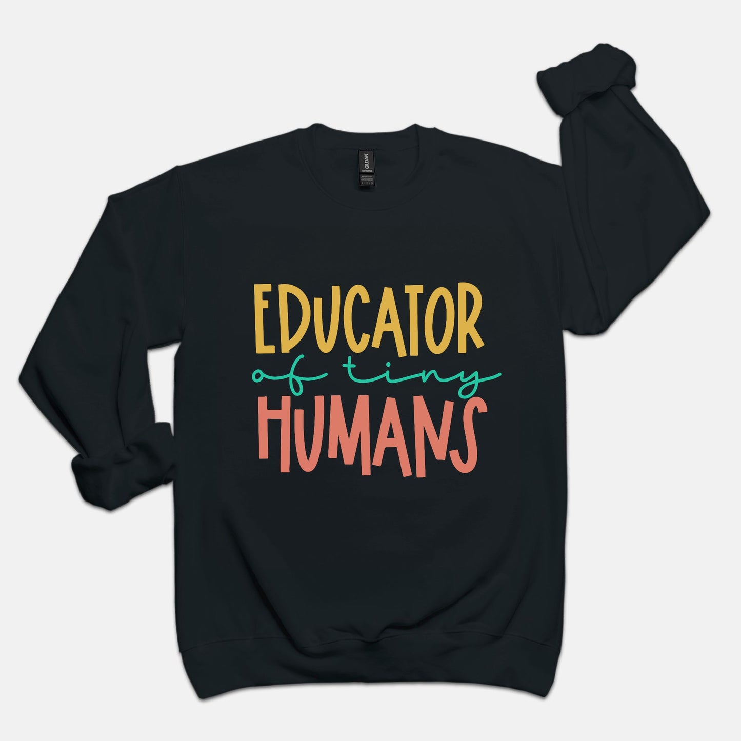 Educator of Tiny Humans Unisex Crew Neck Sweatshirt