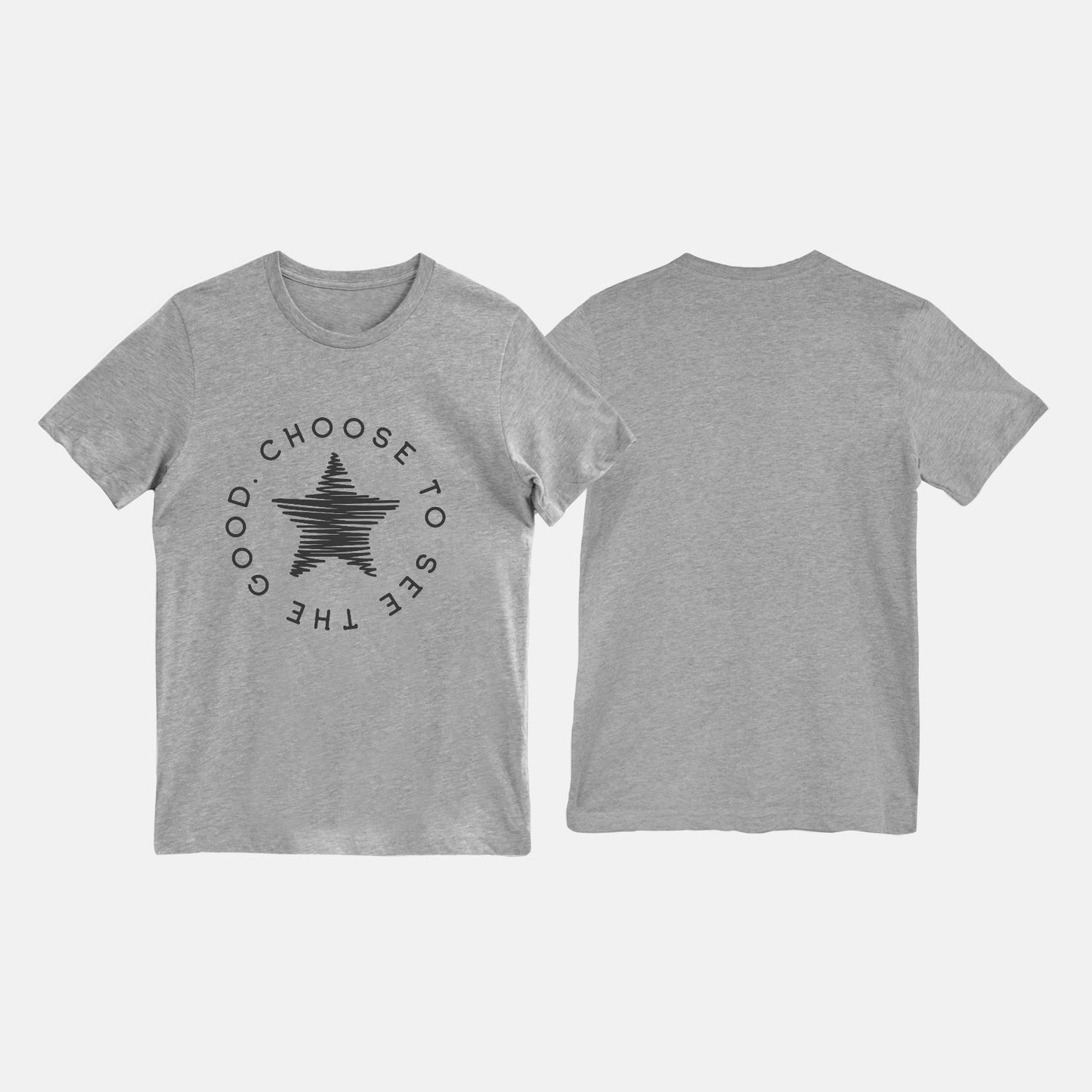 Choose To See The Good Tee
