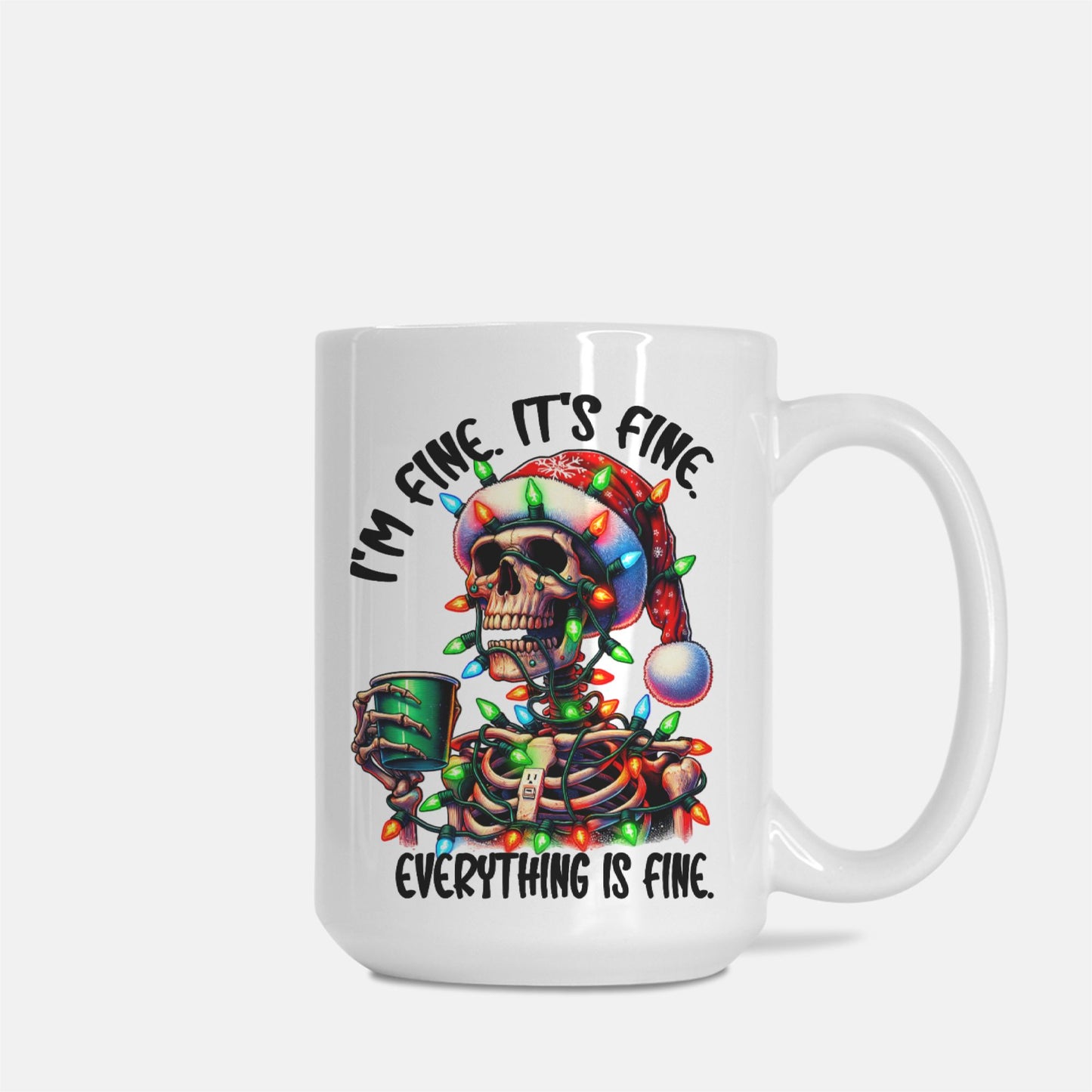 I'm Fine Christmas Skelly Mug Deluxe 15oz.