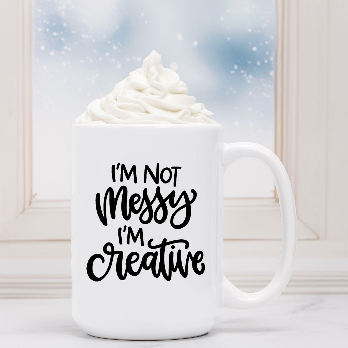 Creative, Not Messy Mug Deluxe 15oz.