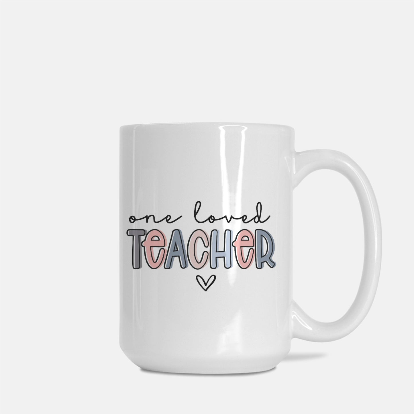 One Loved Teacher Mug Deluxe