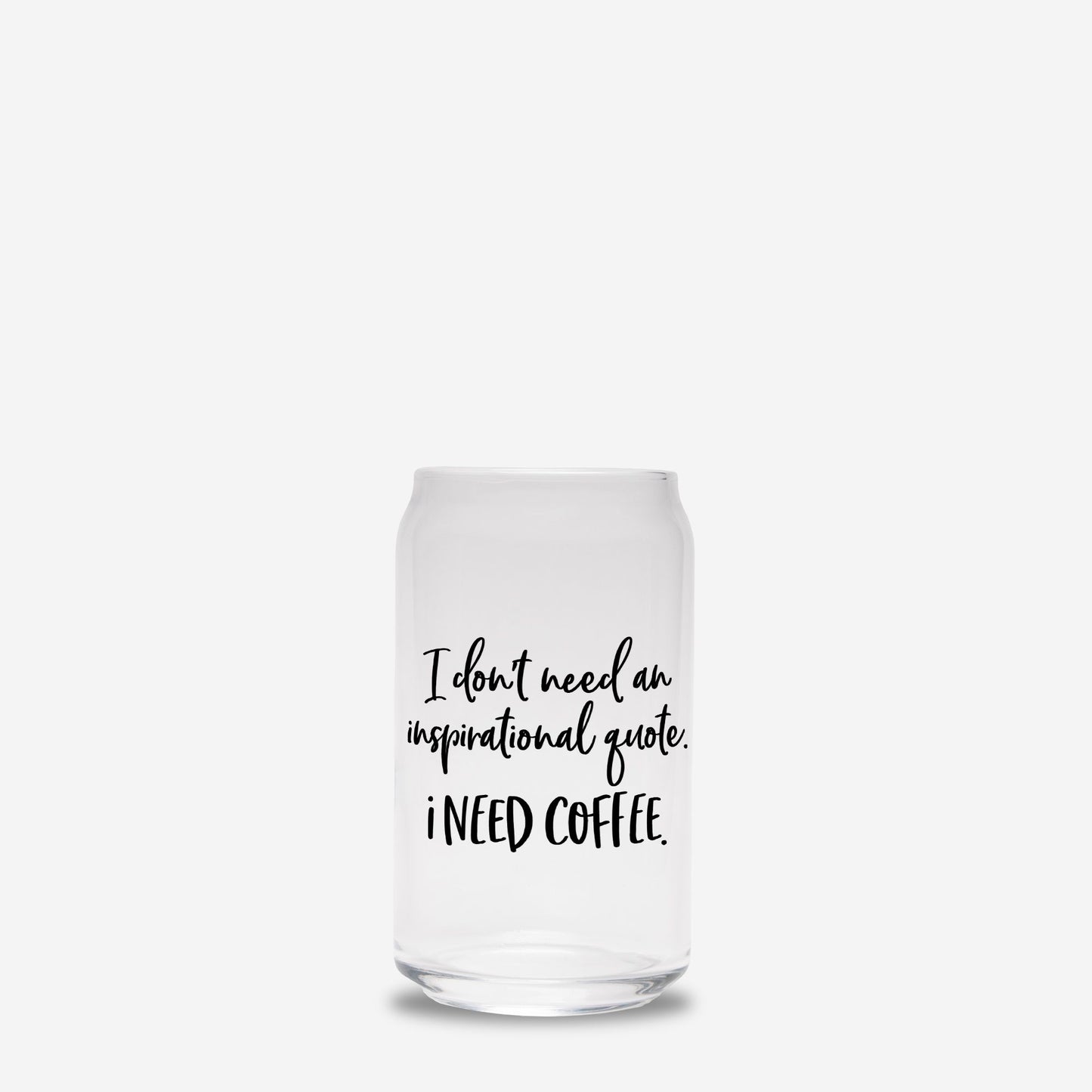 No Quotes Glass Can