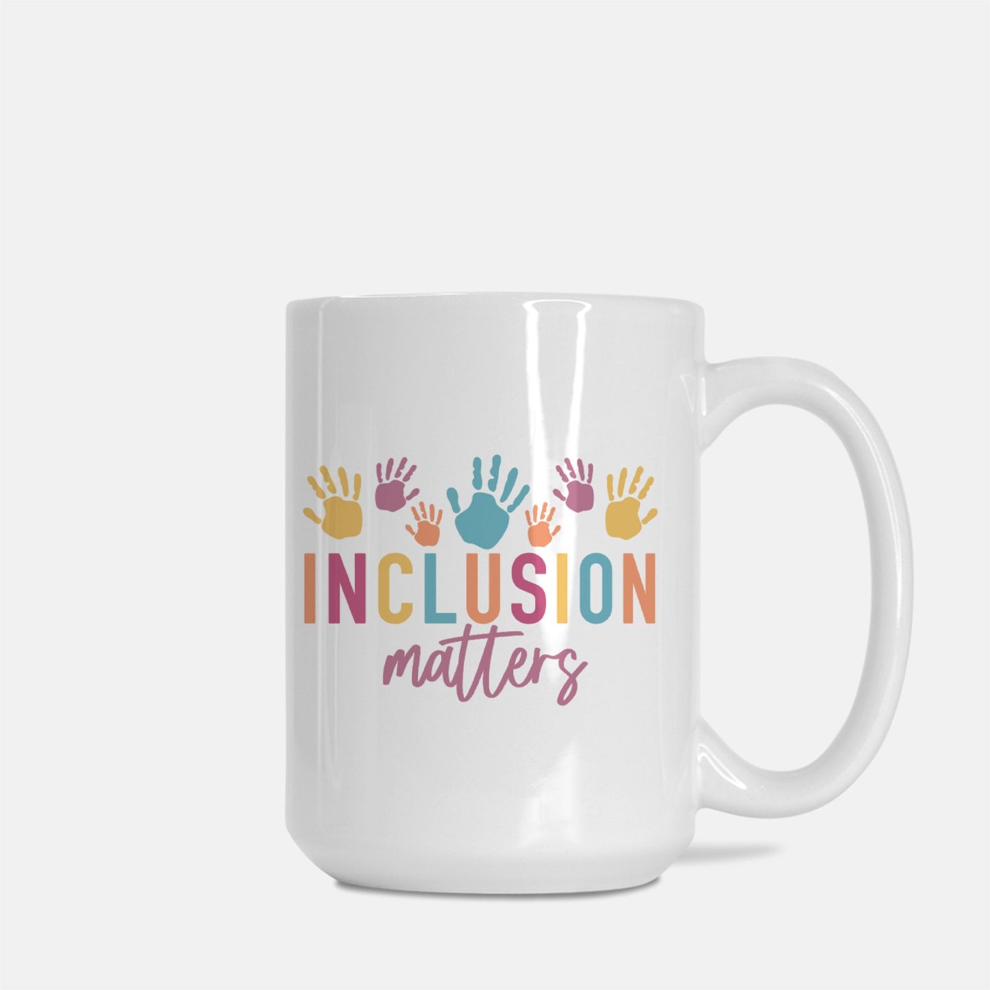 Inclusion Matters Mug Deluxe 15oz.