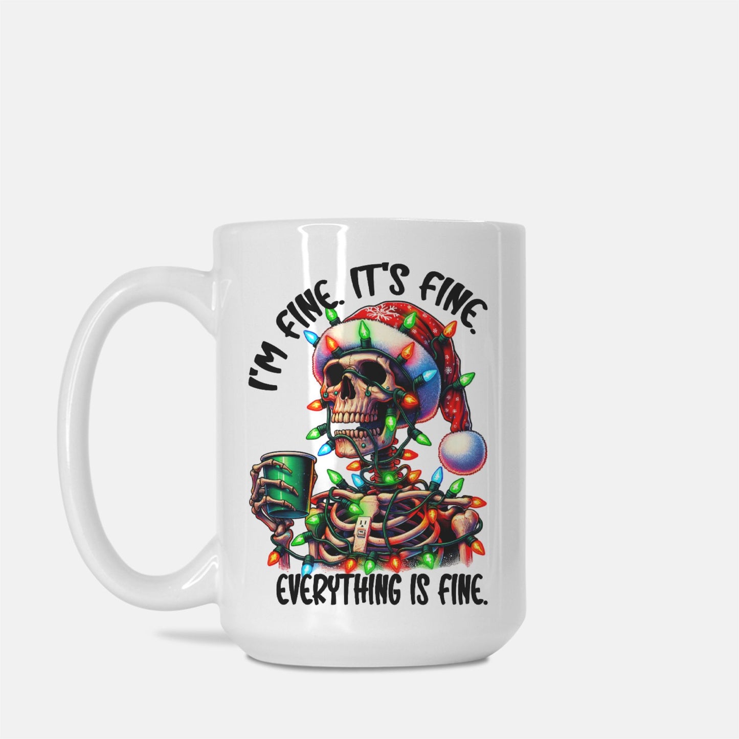 I'm Fine Christmas Skelly Mug Deluxe 15oz.