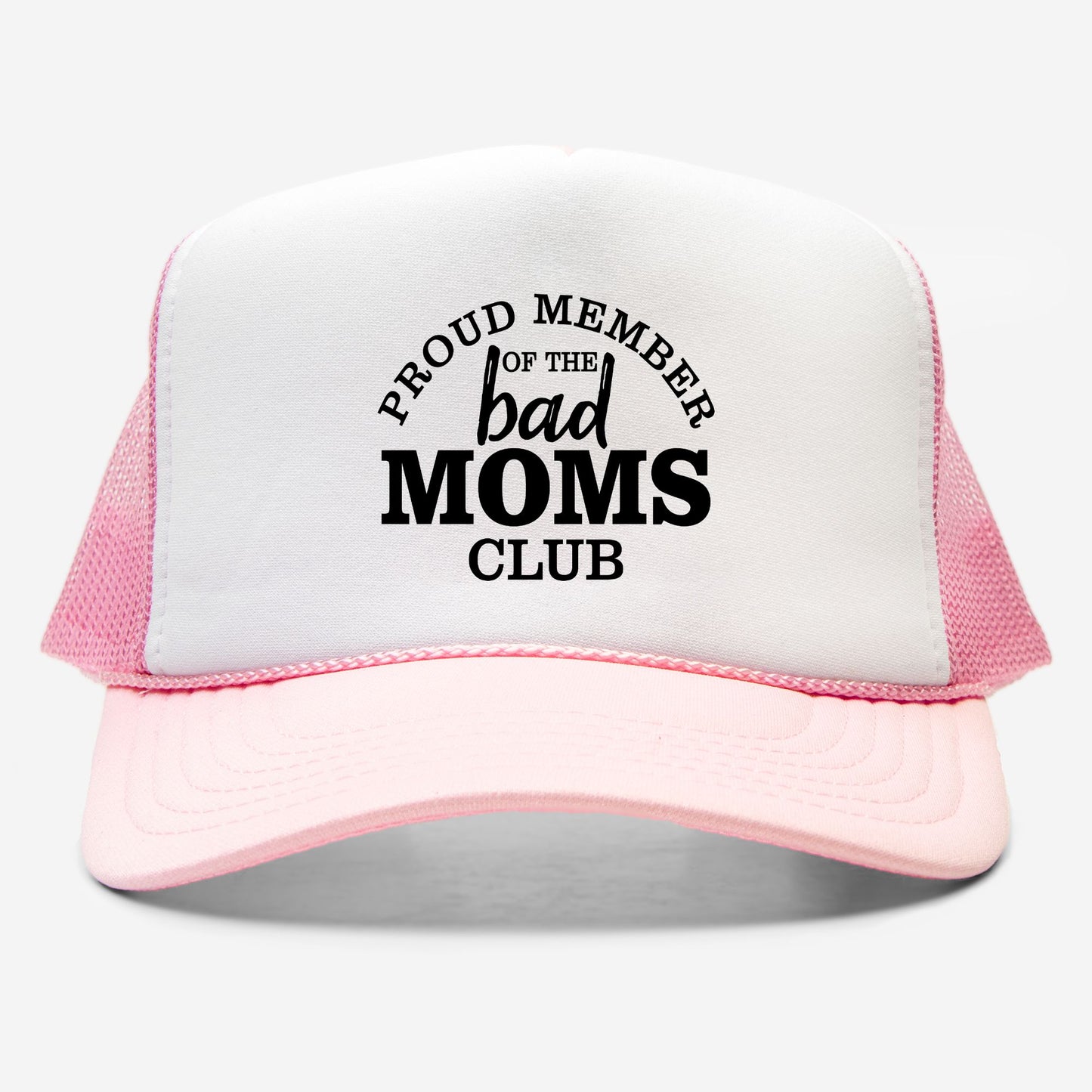 Bad Moms Club Foam Trucker Hat