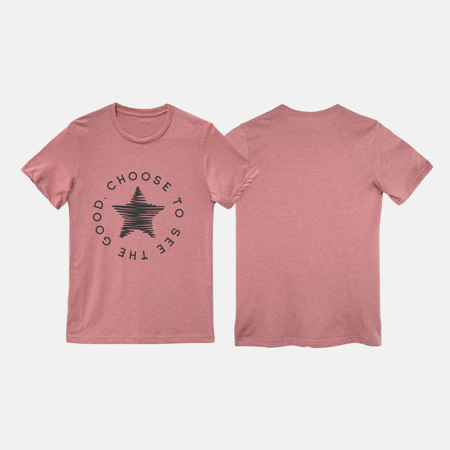 Choose To See The Good Tee