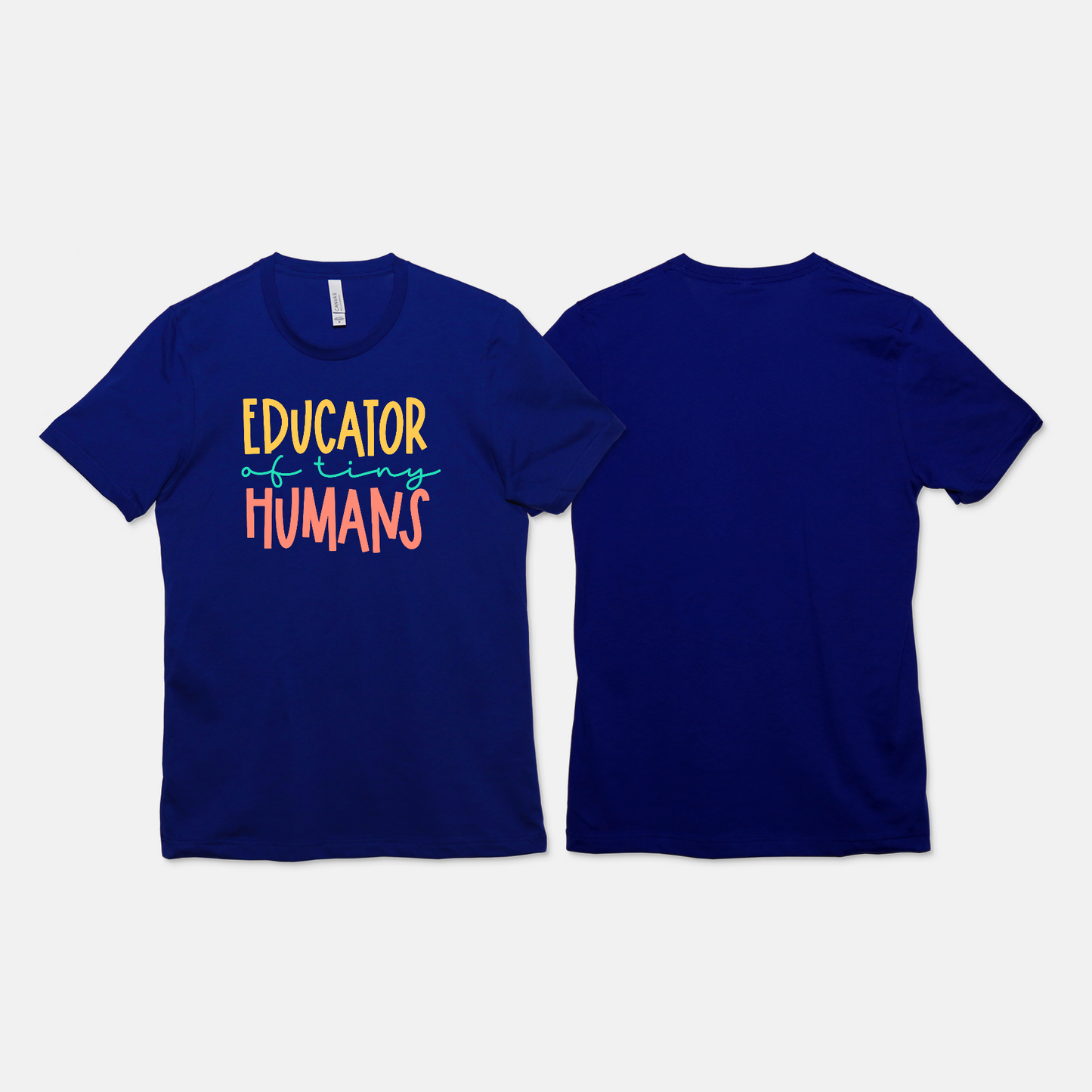 Educator of Tiny Humans Unisex