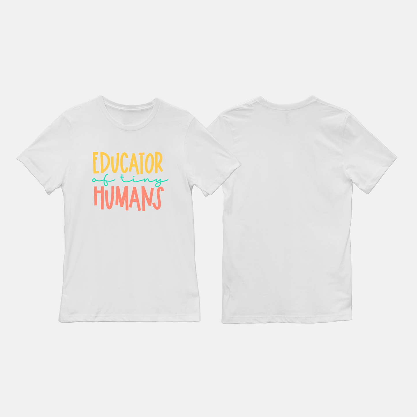 Educator of Tiny Humans Unisex