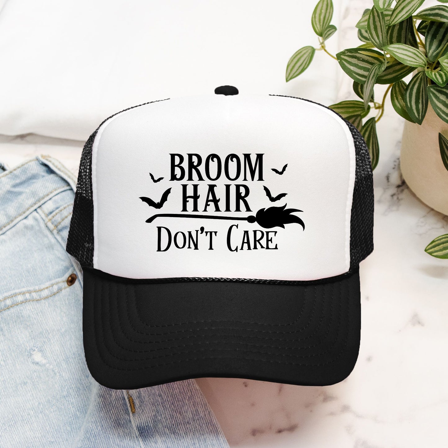 Broom Hair Don't Care Foam Trucker Hat