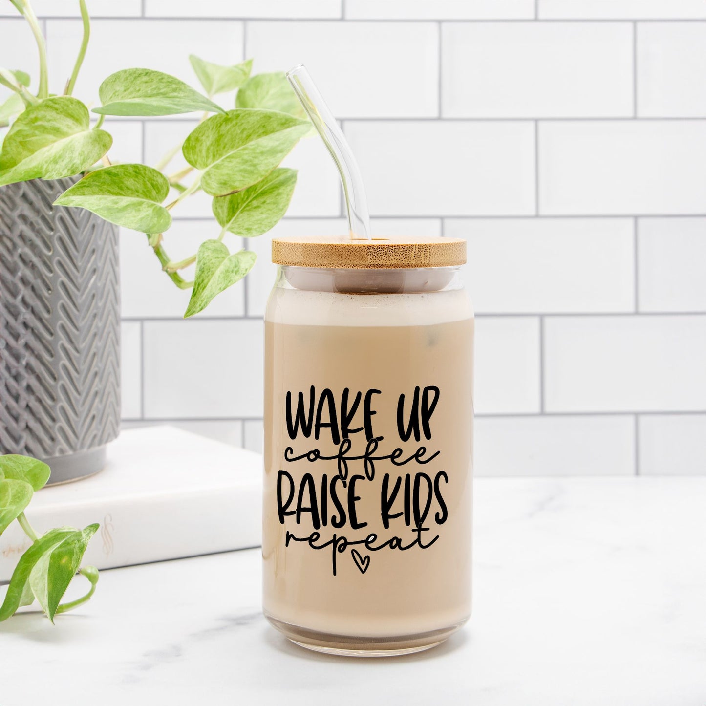 Wake Up Raise Kids Glass Can