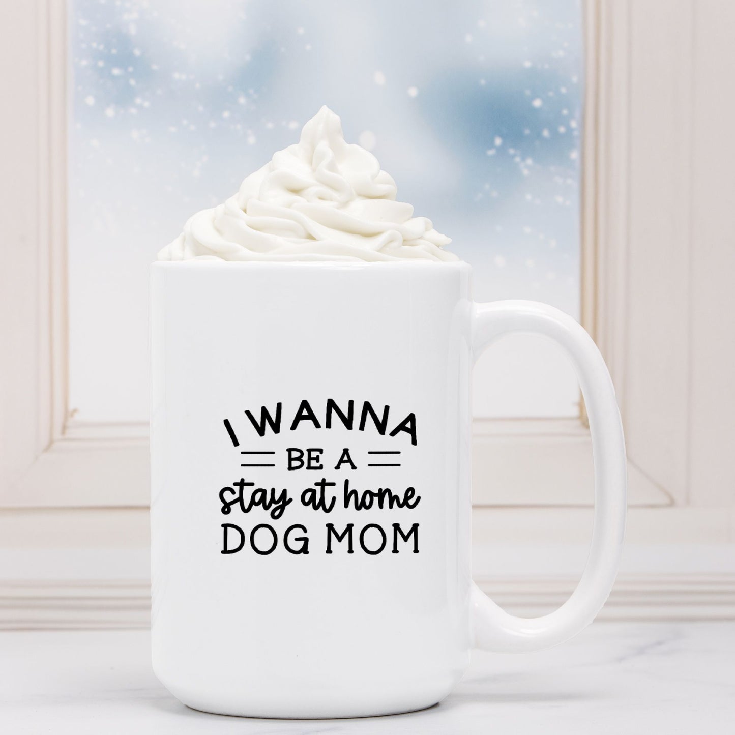 Stay at Home Dog Mom Mug Deluxe 15oz.