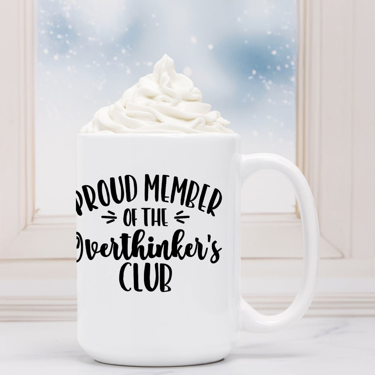 Overthinkers Club Mug Deluxe 15oz.