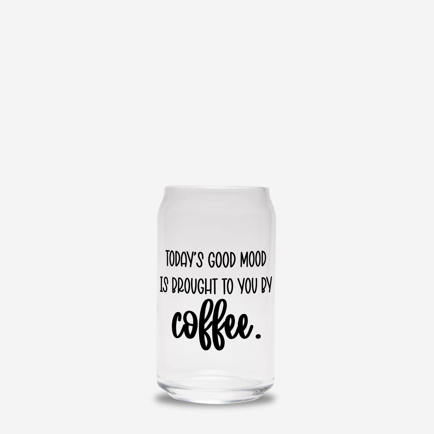 Good Mood Glass Can