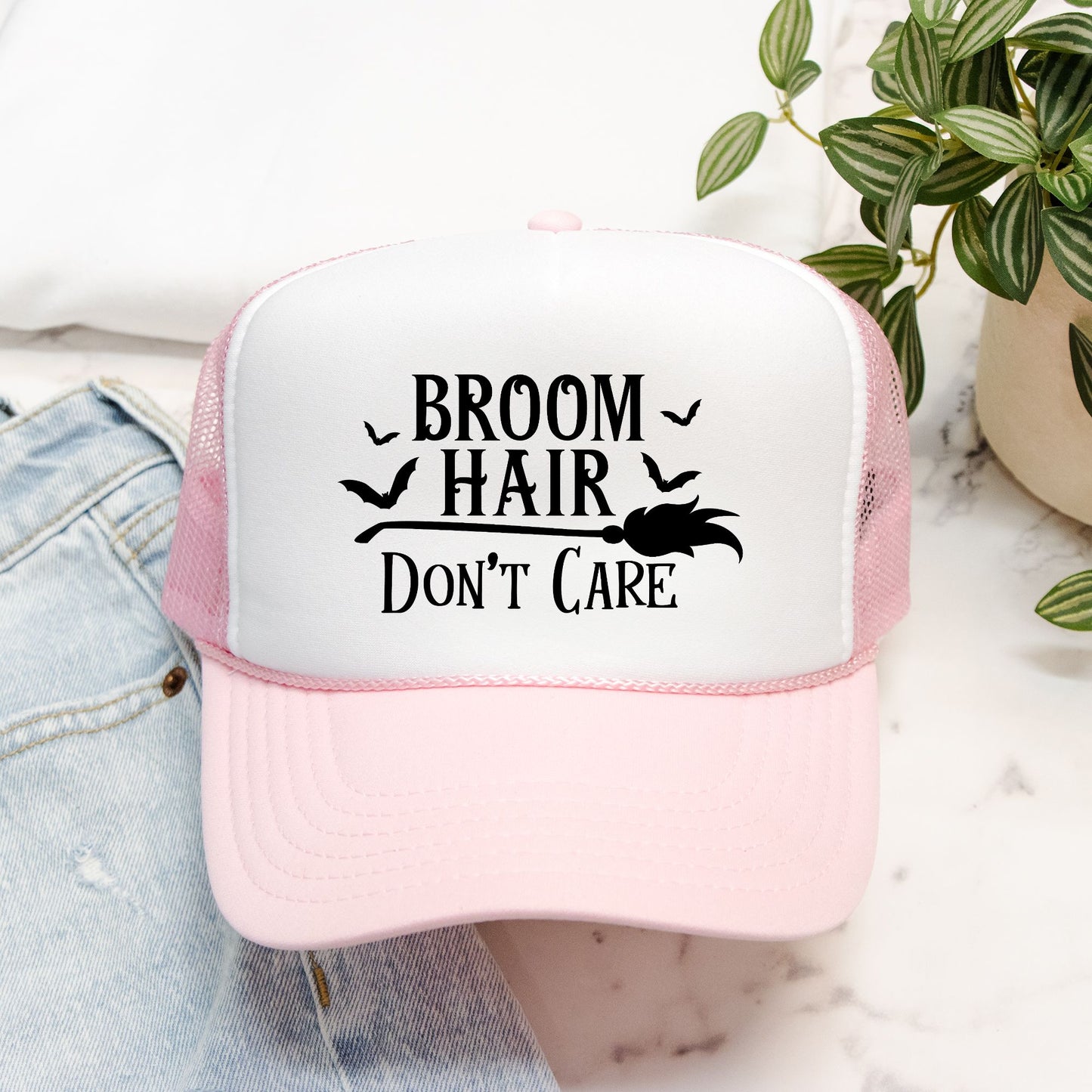 Broom Hair Don't Care Foam Trucker Hat