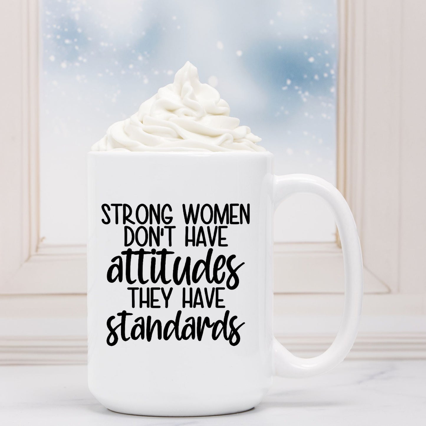 Strong Women Standards Mug Deluxe 15oz.