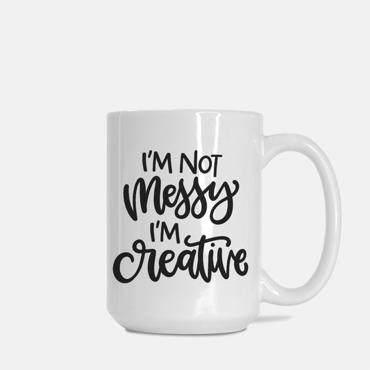 Creative, Not Messy Mug Deluxe 15oz.