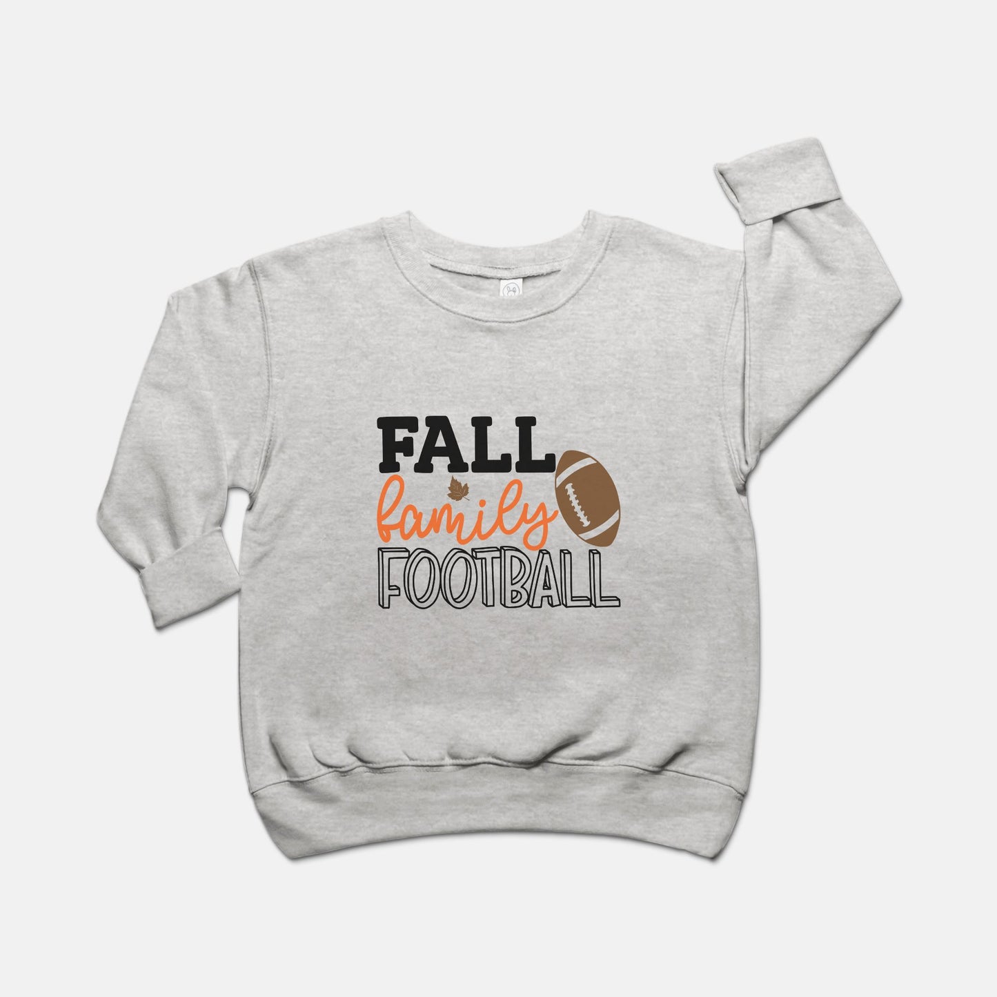 Fall, Family, Football Toddler Crew Neck Sweatshirt