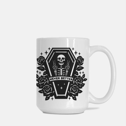Never Better Mug Deluxe 15oz.