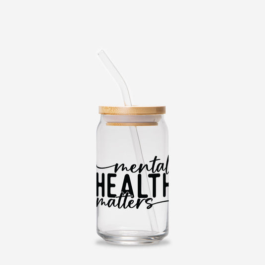 Mental Health Matters Glass Can 16oz
