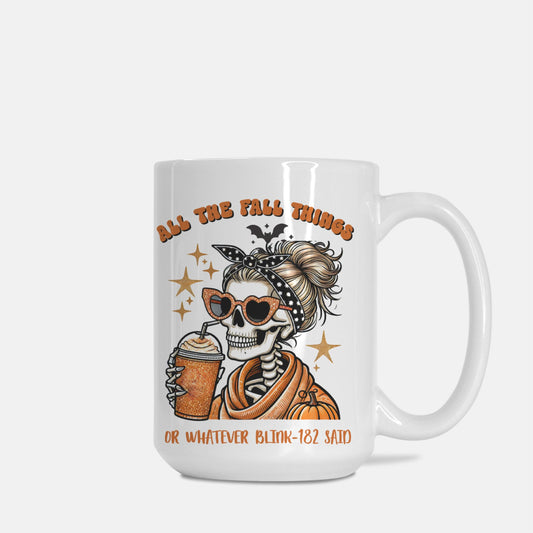 All The Fall Things Mug Deluxe 15oz.