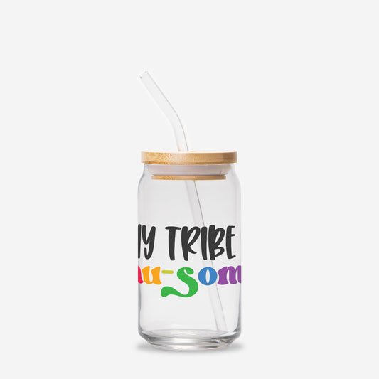 My Tribe is Au-Some Glass Can 16oz