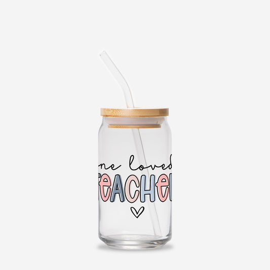 One Loved Teacher Glass Can 16oz