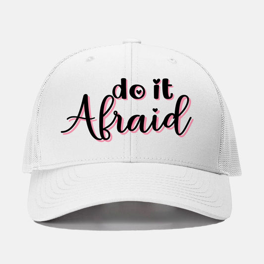 Do it Afraid Retro Trucker Hat